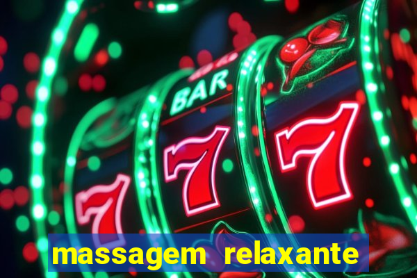 massagem relaxante em betim